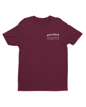 Load image into Gallery viewer, MAD GEAR CLASSIC T-SHIRT MAROON - [madgearbrand]
